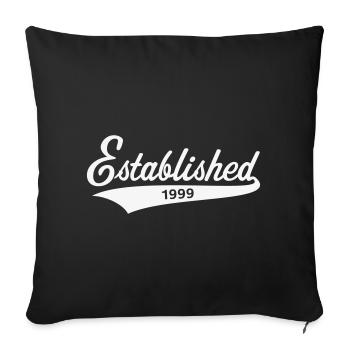 Established 1999 (Year Of Birth, Birthday / White) - Throw Pillow Cover 17.5” x 17.5” - black - Front