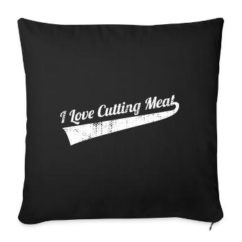 Cutting Meat - Throw Pillow Cover 17.5” x 17.5” - black - Front
