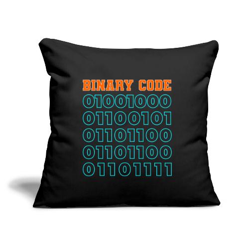 Say Hello in Binary code - Throw Pillow Cover 17.5” x 17.5”
