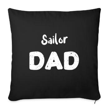Sailor Dad - Boating - Throw Pillow Cover 17.5” x 17.5” - black - Front