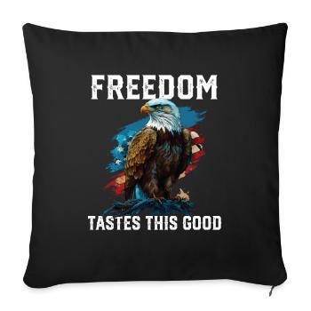 Freedom Tastes This Good Patriotic Patriotism - Throw Pillow Cover 17.5” x 17.5” - black - Front