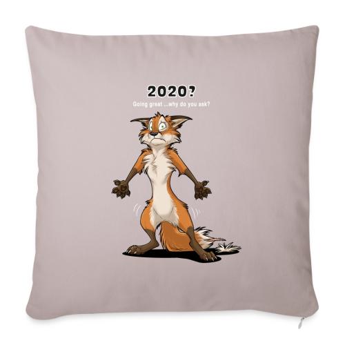 2020? Going great... (for dark backgrounds) - Throw Pillow Cover 17.5” x 17.5”