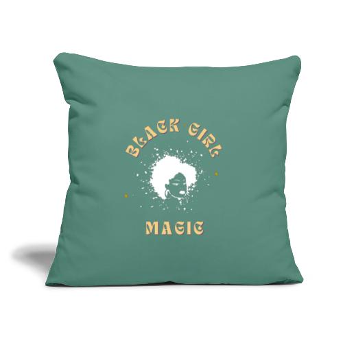Black Girl Magic Graphic T-shirts & Hoodies - Throw Pillow Cover 17.5” x 17.5”
