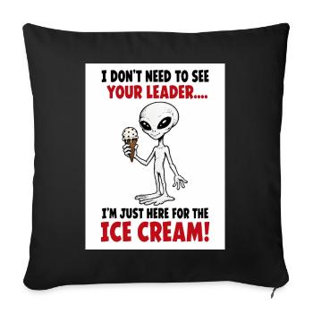 Funny Alien Ice Cream Lover Shirt - Throw Pillow Cover 17.5” x 17.5” - black - Front