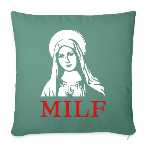 MILF - Throw Pillow Cover 17.5” x 17.5”