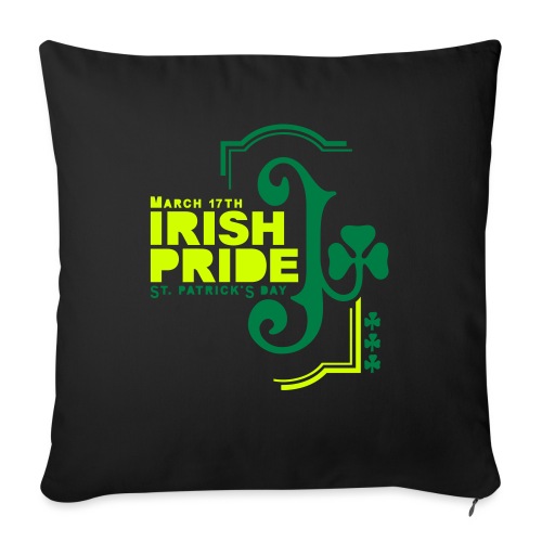 IRISH PRIDE - Throw Pillow Cover 17.5” x 17.5”