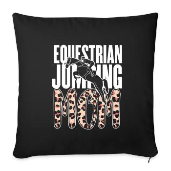 Equestrian Jumping Mom - Throw Pillow Cover 17.5” x 17.5” - black - Front