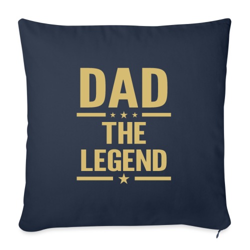 dad the legend - Throw Pillow Cover 17.5” x 17.5”
