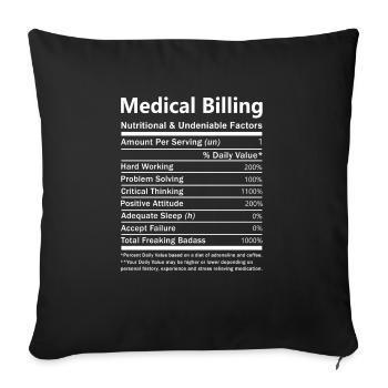 Medical Billing T Shirt - Nutritional And Undeniab - Throw Pillow Cover 17.5” x 17.5” - black - Front