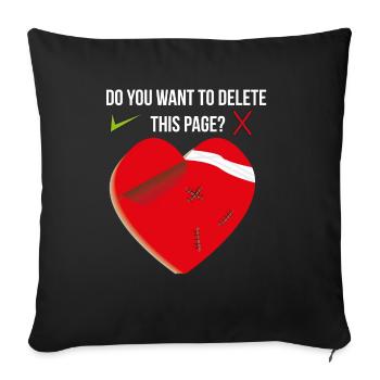 Do you want to delete this page? - Throw Pillow Cover 17.5” x 17.5” - black - Front
