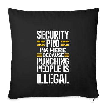 Private Security Professional Bodyguard VIP - Throw Pillow Cover 17.5” x 17.5” - black - Front