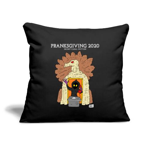 Pranksgiving 2020 - Throw Pillow Cover 17.5” x 17.5”
