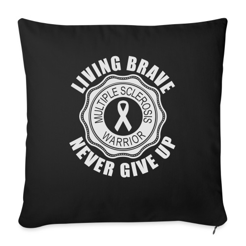 Multiple Sclerosis Warrior - Throw Pillow Cover 17.5” x 17.5”