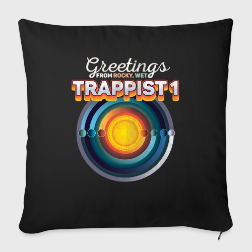 Trappist-1 - Throw Pillow Cover 17.5” x 17.5”