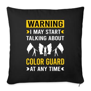 Warning Color Guard Colorguard - Throw Pillow Cover 17.5” x 17.5” - black - Front