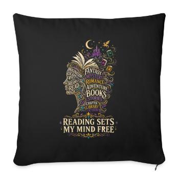Reading sets my mind free for book lovers - Throw Pillow Cover 17.5” x 17.5” - black - Front