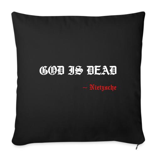 God Is Dead - Throw Pillow Cover 17.5” x 17.5”