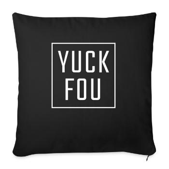 Fuck You - Throw Pillow Cover 17.5” x 17.5” - black - Front