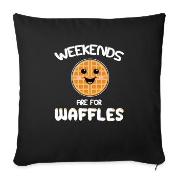 Weekends Are For Waffles T Shirt Weekend - Throw Pillow Cover 17.5” x 17.5” - black - Front