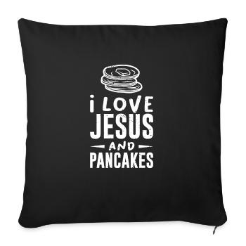 Christian Faith I love Jesus and Pancakes Gift - Throw Pillow Cover 17.5” x 17.5” - black - Front