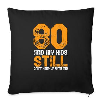 80th Birthday 80 years old Celebration Gift Idea - Throw Pillow Cover 17.5” x 17.5” - black - Front