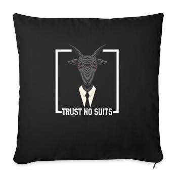 Trust no suits - Throw Pillow Cover 17.5” x 17.5” - black - Front
