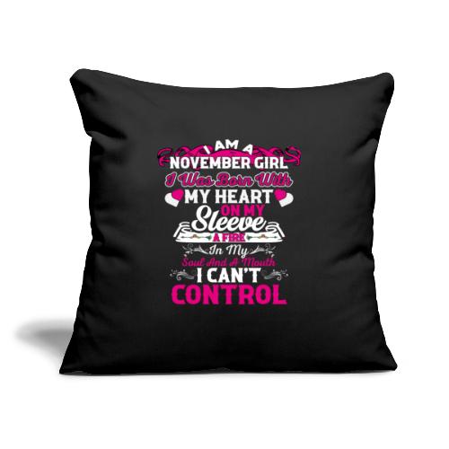NOVEMBER GIRL - Throw Pillow Cover 17.5” x 17.5”