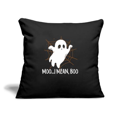 host Cow Moo I Mean Boo Funny halloween Cow Boo - Throw Pillow Cover 17.5” x 17.5”