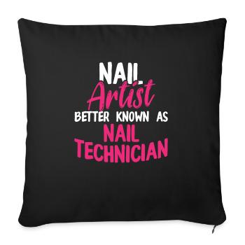 Nail Technician Art Nail Tech Artist Manicurist - Throw Pillow Cover 17.5” x 17.5” - black - Front