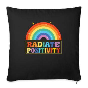 Radiate Positivity - Throw Pillow Cover 17.5” x 17.5” - black - Front