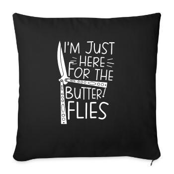 Knives Collector I'm Just Here For The Butterflies - Throw Pillow Cover 17.5” x 17.5” - black - Front