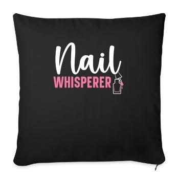 Nail Whisperer Nail Boss Job Manicurist Nail Tech - Throw Pillow Cover 17.5” x 17.5” - black - Front