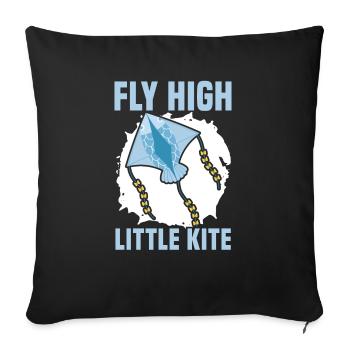 Fly High Little Kite Flying Lover Kite Whisperer - Throw Pillow Cover 17.5” x 17.5” - black - Front