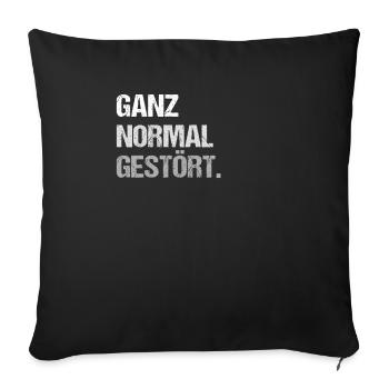 Ganz Normal Gestört - Throw Pillow Cover 17.5” x 17.5” - black - Front