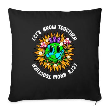 Let is Grow Together - Throw Pillow Cover 17.5” x 17.5” - black - Front