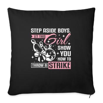 Let this girl show you how to strike - Throw Pillow Cover 17.5” x 17.5” - black - Front