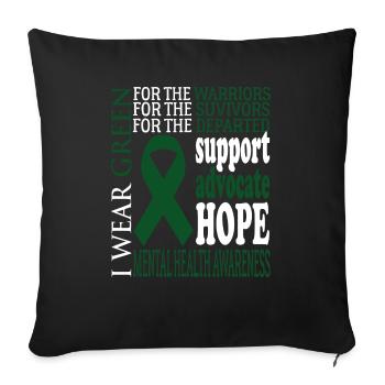 Mental Health Green Ribbon Mental Health Awareness - Throw Pillow Cover 17.5” x 17.5” - black - Front