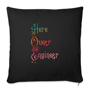 Here queer engineer - Throw Pillow Cover 17.5” x 17.5” - black - Front