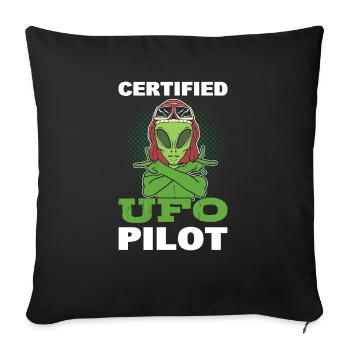 Certified UFO Pilot UFO Alien Hunter - Throw Pillow Cover 17.5” x 17.5” - black - Front