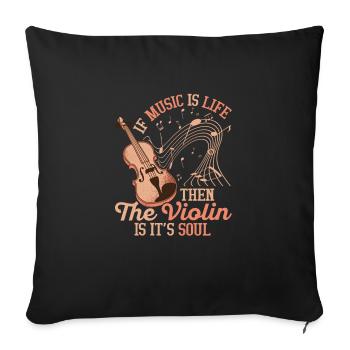 If Music Is Life Then The Violin Orchestra Violini - Throw Pillow Cover 17.5” x 17.5” - black - Front