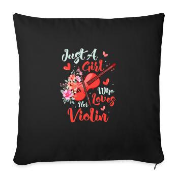Just A Girl Who Loves Her Violin Orchestra Violini - Throw Pillow Cover 17.5” x 17.5” - black - Front