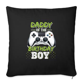 Daddy of the Birthday Boy Matching Video Game - Throw Pillow Cover 17.5” x 17.5” - black - Front