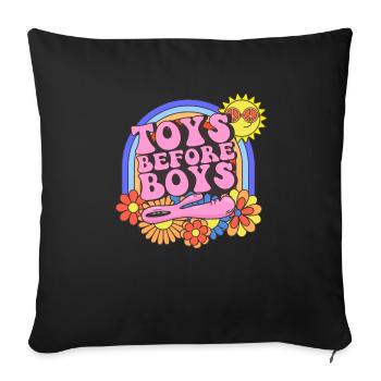 Inappropriate Embarrassing Toys Before Boys - Throw Pillow Cover 17.5” x 17.5” - black - Front