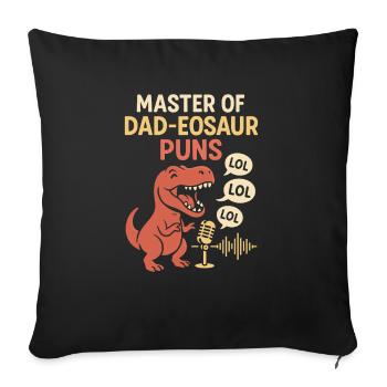 Papa-Rex Mode Activated Funny Dino Dad Gift T-Rex - Throw Pillow Cover 17.5” x 17.5” - black - Front