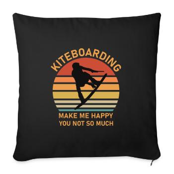 Kiteboarding make me happy - Kitesurfing - Throw Pillow Cover 17.5” x 17.5” - black - Front