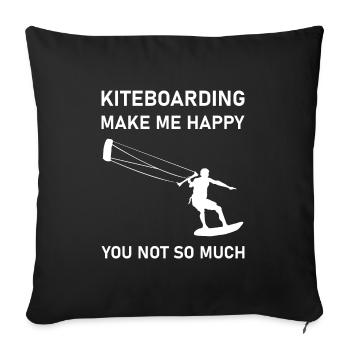Kiteboarding make me happy - Kitesurfing - Throw Pillow Cover 17.5” x 17.5” - black - Front