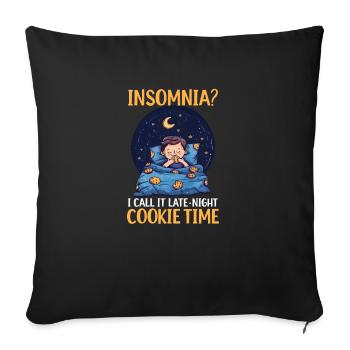 Cookie Lover Insomnia? Late-Night Cookie Time - Throw Pillow Cover 17.5” x 17.5” - black - Front