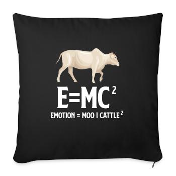 E=Mc Emotion = Moo x Cattle Farmer Ranchero - Throw Pillow Cover 17.5” x 17.5” - black - Front
