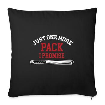 Just One More Pack I Promise Baseball Card - Throw Pillow Cover 17.5” x 17.5” - black - Front