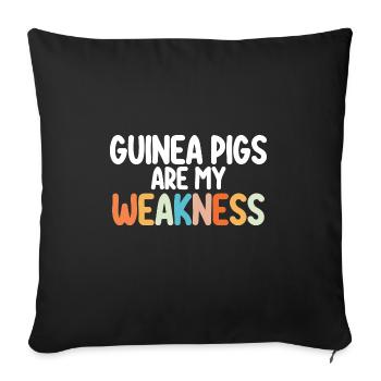 Guinea Pigs Are My Weakness - Throw Pillow Cover 17.5” x 17.5” - black - Front